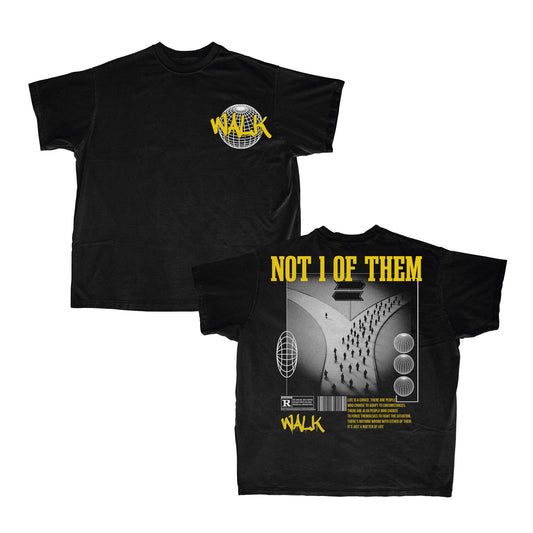 'Not 1 Of Them' Tee